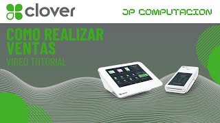 CLOVER  Cómo realizar una Venta
