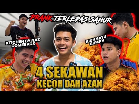 PRANK TERLEPAS SAHUR 4 SEKAWAN!!! KANDA & SYAHMIE MENGAM0K KECOH SATU RUMAH?!