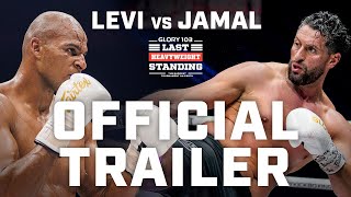 GLORY 103: Levi vs. Jamal - Three Years in the Making | OFFICIAL TRAILER