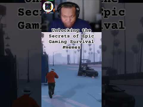 Unlocking the Secrets of Epic Gaming Survival #memes
