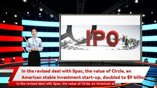 In the revised deal with Spac, the value of Circle, an American stable investment start-up, doubled