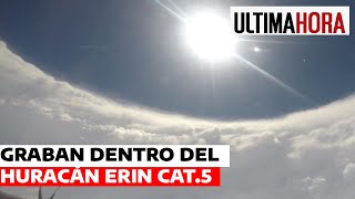 Caza huracanes graban dentro del Huracán Erin de Categoría 5 en el Atlántico
