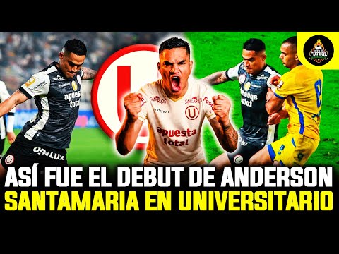 ¡UNA MURALLA! 🔥 Así fue el AUSPICIOSO DEBUT de ANDERSON SANTAMARIA con la CAMISETA de #UNIVERSITARIO