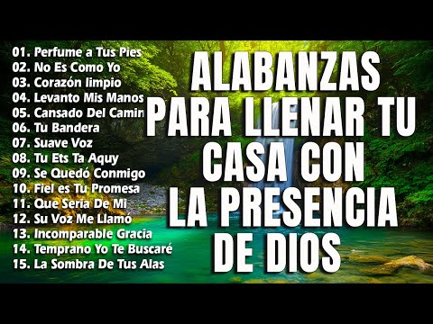 MÚSICA CRISTIANA PARA ADORAR EN ESPÍRITU 🔥 ALABANZAS CRISTIANAS PARA MOMENTOS CON DIOS