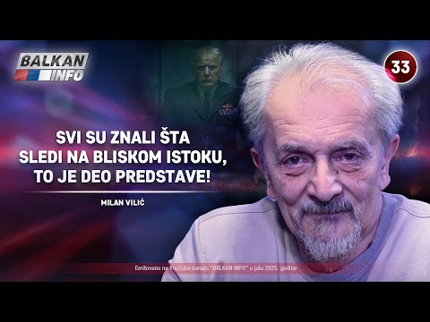 INTERVJU: Milan Vilić – Svi su znali šta sledi na Bliskom istoku, to je deo predstave! (15.7.2025)
