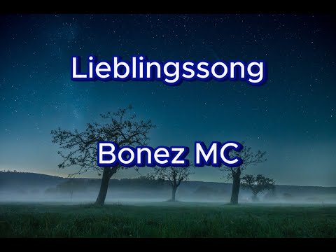 Bonez MC - Lieblingssong  (Lyric)