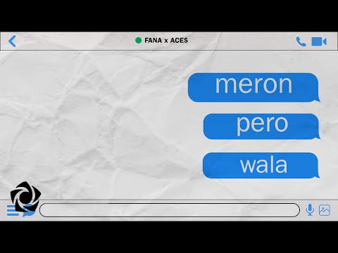 Fana feat. ACE$  - 'Meron Pero Wala' Official Lyric Video