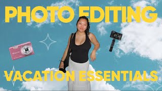 Photo Editing Vacation Essentials
