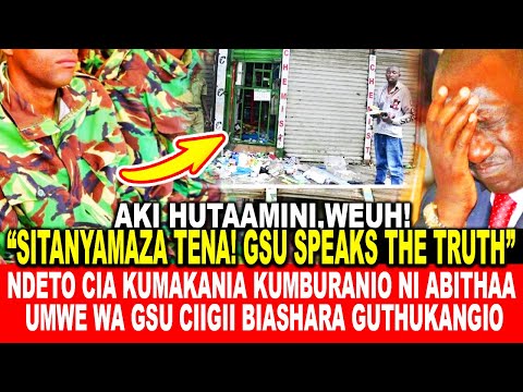 NDETO CIA KUMAKANIA KUMBURANIO NI ABITHAA UMWE WA GSU CIIGII BIASHARA GUTHUKANGIO
