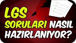 LGS Soruları Nasıl Hazırlanıyor ❓Bilmen Gereken Detaylar 📌