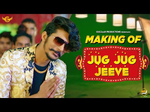 MAKING OF JUG JUG JEEVE : GULZAAR CHHANIWALA | LATEST HARYANAVI SONG 2020