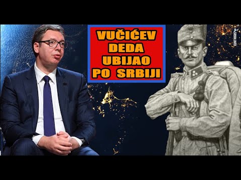 Sa Kosovom Vučić završio: On je potomak Vražje divizije Jova Vučića iz Čipuljića!?