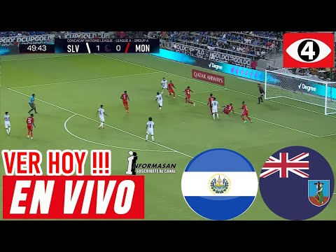 El Salvador vs. Montserrat En Vivo, donde ver, Partido Hoy juega, EL SALVADOR VS MONTSERRAT Partido