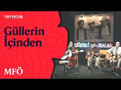 🎤 MFÖ | Güllerinden İçinden (1993)