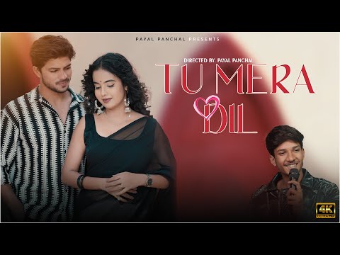 Tu Mera Dil | New Song | Payal Panchal | Meet Patel