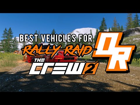 Top 5 Vehicles For Rally Raid | The Crew 2 | Overview...