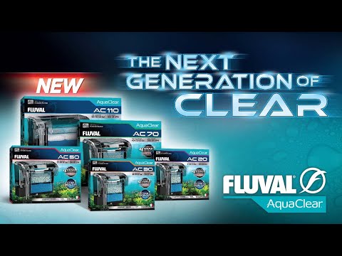 THE NEXT GENERATION OF CLEAR | Fluval AC Series