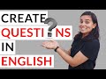 Creating Effective Questions in English