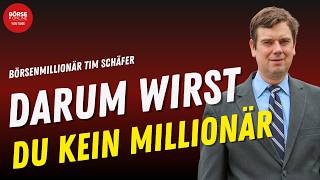 Börsenmillionär Tim Schäfer: So wird man zum Millionär / Auf diese Aktien setzt er jetzt