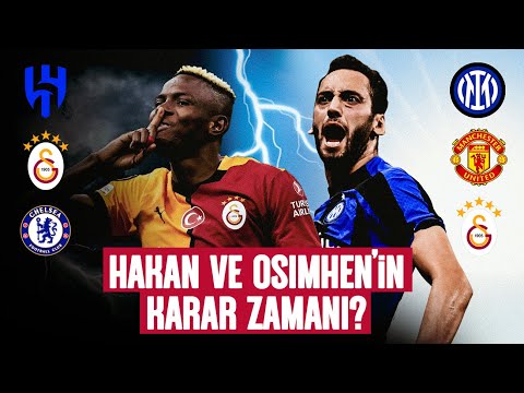 Osimhen ve Hakan Çalhanoğlu Transferinde Son Durum?
