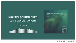 MICHAEL SCHUMACHER - LET'S DANCE TONIGHT