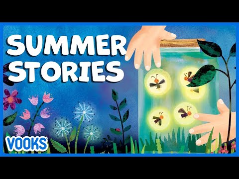 Summer Stories for Kids! | Read Aloud Kids Books | Vooks Narrated Storybooks