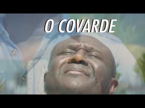 O AMIGO COVARDE É UMA BOMBA RELÓGIO, CUIDADO