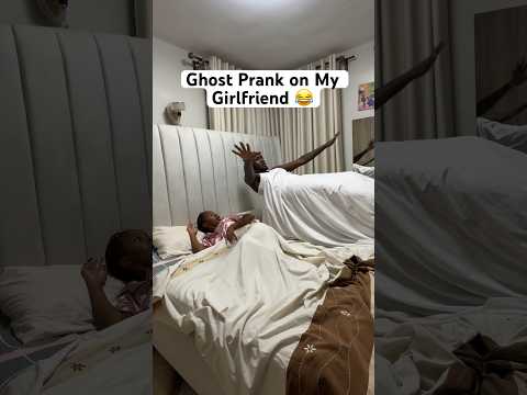 Ghost Prank on My Girlfriend 😂😂 #shorts