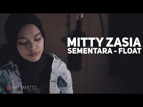 Sementara - Float |  Mitty Zasia Cover