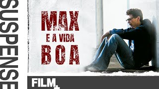 Max e a Vida Boa // Filme Completo Dublado // Drama/Suspense // Film Plus