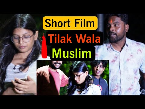 Tilak Wala Muslim | Short Film | Imtiyaz & Bhoomi