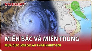 🔴Khẩn cấp: Áp thấp nhiệt đới hướng thẳng Quảng Ninh – Lạng Sơn, cảnh báo mưa lớn | VNP