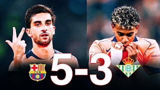 UN BARÇA EN FEU ECRASE LE BETIS SEVILLE 🔥(BARÇA 5-3 BETIS)