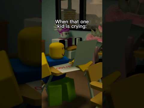 When that one kid is crying