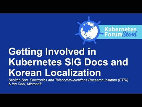 Getting Involved in Kubernetes SIG Docs and Korean Localization