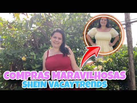 Compras maravilhosas na SHEIN VacayTrends