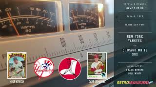 1972-Jun-04 - NYY/CHW - G2 - New York Yankees vs Chicago White Sox Classic Baseball Radio Broadcast