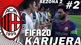MESSI I BARCELONA ZA OTVARANJE LIGE PRVAKA ?! FIFA 20 Karijera AC MILAN s2e2