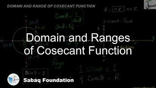 Domain and Ranges of Cosecant Function