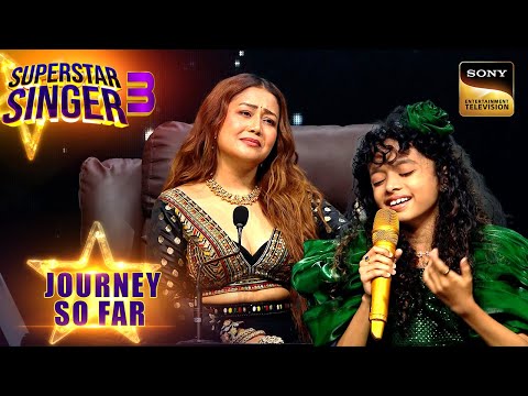 Miah की 'Mujhe Teri Mohabbat' Singing ने किया Neha को Emotional |Superstar Singer 3 | Journey So Far