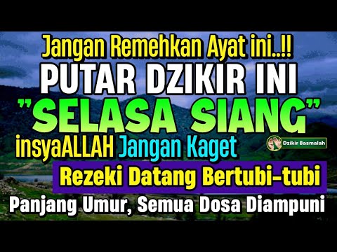 MUSTAJAB..!! PUTAR DZIKIR INI JANGAN KAGET REZEKI DATANG BERTUBI TUBI | Panjang Umur & Dosa Diampuni