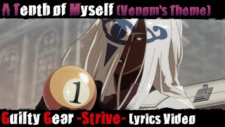 A Tenth of Myself (Venom's Theme) OFFICIAL Lyrics