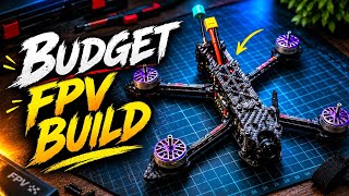 The Ultimate Budget 5" FPV DRONE Build Guide