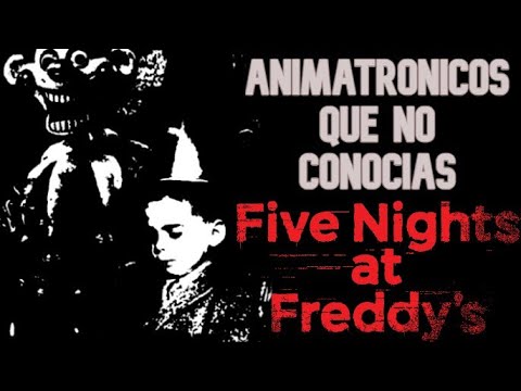 Animatronicos que no conocías de FNAF - Parte 3