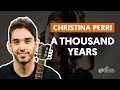 Videoaula A Thousand Years (aula de violão)