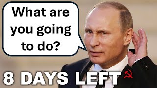 Russia is Choosing Disaster (in 8 Days)