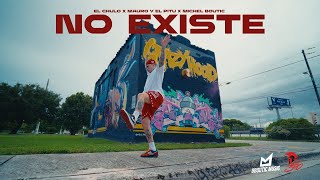 El Chulo x Mauro y El Pitu x Michel Boutic - No Existe (Video Oficial)