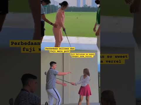 perbedaan Fuji dan willona saat main golf ,team mana nih