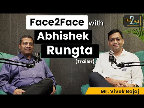 Journey from B.Com to Technology to Crorepati #Face2Face (Trailer) | Abhishek Rungta | Vivek Bajaj