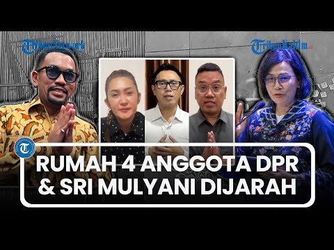 Akhir Pekan Rumah 4 Anggota DPR hingga Menteri Keuangan Sri Mulyani Dijarah Massa
